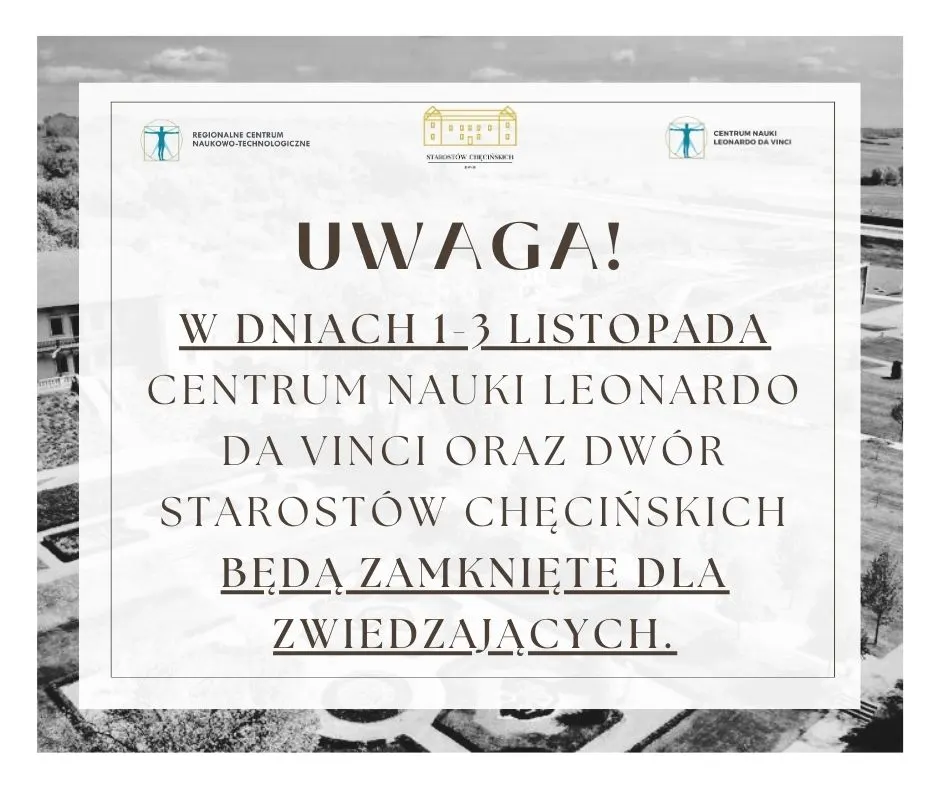 W dniach 1-3 listopada obiekty RCNT będą nieczynne dla zwiedzających